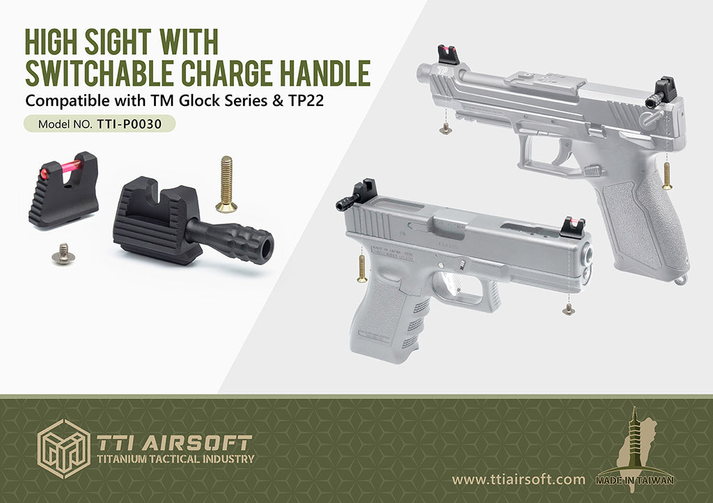 TTI HIGH SIGHT WITH SWITCHABLE CHARGE HANDLE FOR TM GLOCK AND TP22 - B ...